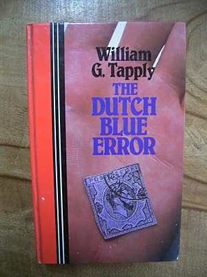 Seller image for THE DUTCH BLUE ERROR for sale by Uncle Peter's Books
