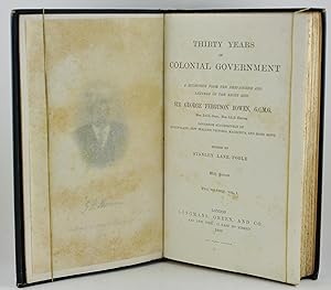 Thirty Years of Colonial Government Vol I