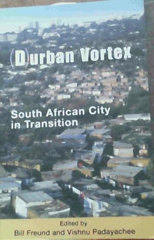 Bild des Verkufers fr (D)Urban Vortex: South African City in Transition zum Verkauf von Chapter 1