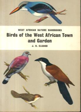 Imagen del vendedor de Birds of the West African Town and Garden a la venta por Lazy Letters Books