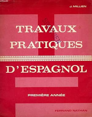 Seller image for TRAVAUX PRATIQUES D'ESPAGNOL, 1re ANNEE for sale by Le-Livre
