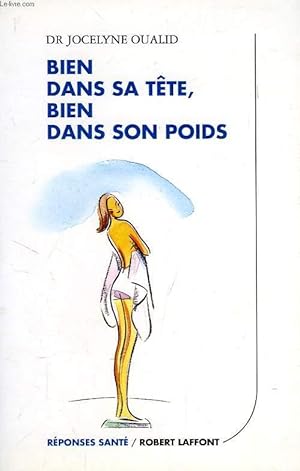 Image du vendeur pour BIEN DANS SA TETE, BIEN DANS SON CORPS mis en vente par Le-Livre