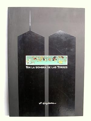 Imagen del vendedor de Sin La Sombra De Las Torres (In the Shadow of No Towers) a la venta por La Social. Galera y Libros