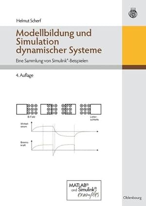 Seller image for Modellbildung und Simulation dynamischer Systeme : Eine Sammlung von Simulink-Beispielen for sale by AHA-BUCH GmbH