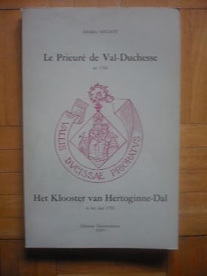 Le Prieuré de Val-Duchesse en 1782 - Het Klooster van Hertoginne-Dal in het jaar 1782