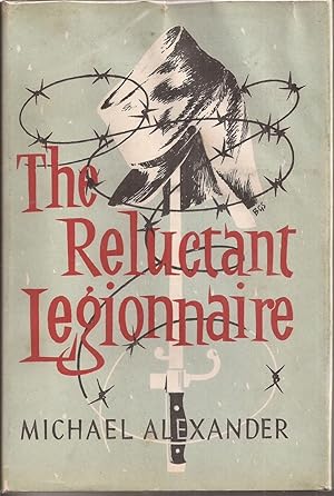 The Reluctant Legionnaire