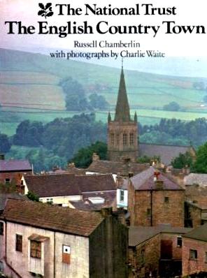 Seller image for The English Country Town for sale by LEFT COAST BOOKS