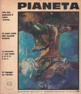 Imagen del vendedor de Pianeta n. 49, novembre/dicembre 1972 a la venta por Studio Bibliografico di M.B.