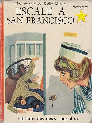 Une aventure de Kathy Martin: Escale à San Francisco