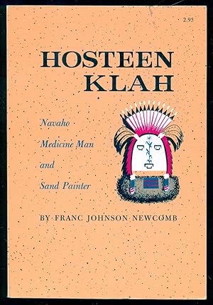 Imagen del vendedor de Hosteen Klah - Navaho Medicine Man and Sand Painter a la venta por Don's Book Store