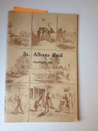 Bild des Verkufers fr St. Albans Raid October 19, 1864 zum Verkauf von WellRead Books A.B.A.A.