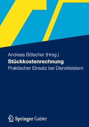 Seller image for Stckkostenrechnung : Praktischer Einsatz bei Dienstleistern for sale by AHA-BUCH GmbH