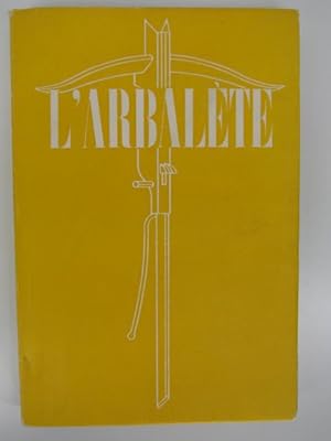 L'arbalète, revue de littérature. No 10