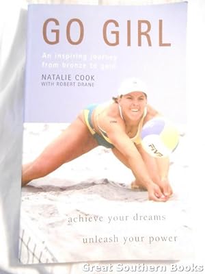 Image du vendeur pour Go Girl: An Inspiring Journey from Bronze to Gold mis en vente par Great Southern Books