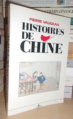 Image du vendeur pour HISTOIRES DE CHINE : Prface De Guy Rossi-Landi mis en vente par Planet's books