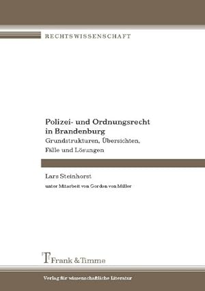 Seller image for Polizei- und Ordnungsrecht in Brandenburg : Grundstrukturen, bersichten, Flle und Lsungen for sale by AHA-BUCH GmbH