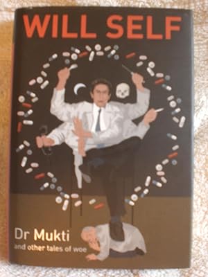 Dr Mukti and Other Tales of Woe