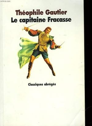 Image du vendeur pour LE CAPITAINE FRACASSE mis en vente par Le-Livre