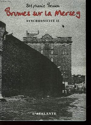 Bild des Verkufers fr BRUMES SUR LA MERSEY - SYNCHRONOCITE II zum Verkauf von Le-Livre
