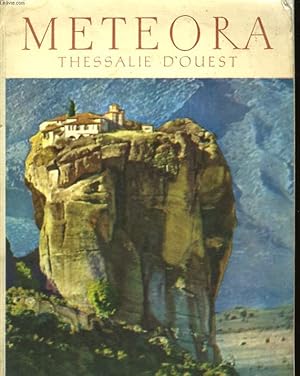 Seller image for METEORA THESSALIE D'OUEST for sale by Le-Livre