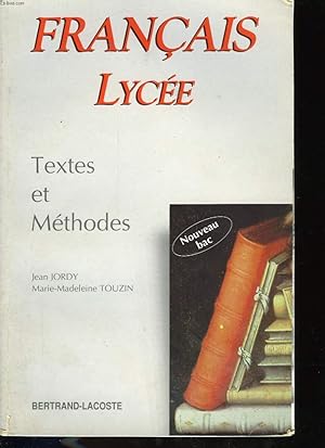 Bild des Verkufers fr FRANCAIS LYCEE - TEXTES ET METHODES zum Verkauf von Le-Livre