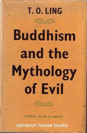 Buddhism and the Mythology of Evil. A study in Theravada Buddhism