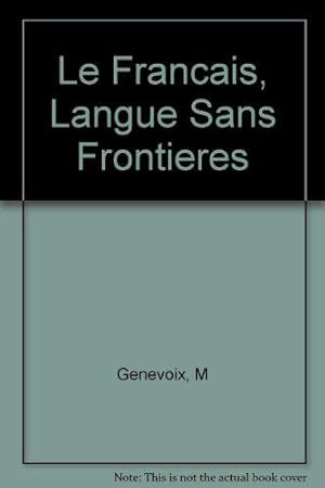 Immagine del venditore per Le fran�ais, langue sans fronti�res ."F�d�ration du Fran�ais Universel". venduto da JLG_livres anciens et modernes