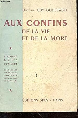 Imagen del vendedor de Aux confins de la vie et de la mort a la venta por JLG_livres anciens et modernes