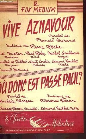 Bild des Verkufers fr VIVE AZNAVOUR / OU EST DONC PASSE PAUL ? zum Verkauf von Le-Livre