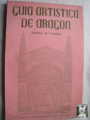 Seller image for GUA ARTSTICA DE ARAGN for sale by Librera Maestro Gozalbo