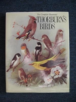 Imagen del vendedor de The Complete Illustrated Thorburn's Birds a la venta por Trumpington Fine Books Limited