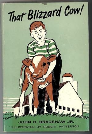 Imagen del vendedor de THAT BLIZZARD COW! a la venta por Windy Hill Books