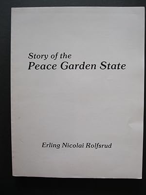 STORY OF THE PEACE GARDEN STATE