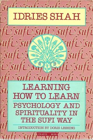 Seller image for Learning How to Learn: Psychology and Spirituality in the Sufi Way for sale by Works on Paper