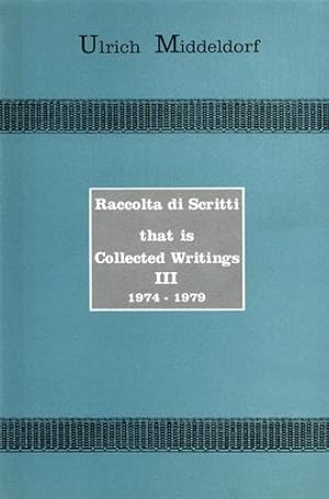 Seller image for Raccolta di scritti That is Collected Writings, Vol.III: 1974-1979. for sale by FIRENZELIBRI SRL