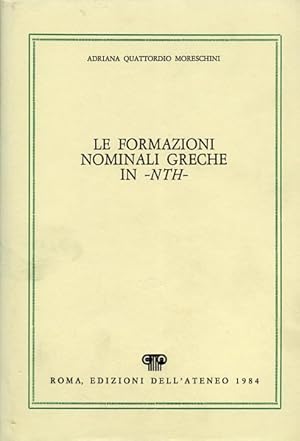 Immagine del venditore per Le formazioni nominali greche in -NTH-. venduto da FIRENZELIBRI SRL