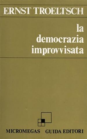 Bild des Verkufers fr La democrazia improvvisata. La Germania dal 1918 al 1922. zum Verkauf von FIRENZELIBRI SRL