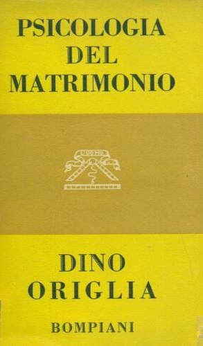 Seller image for La psicologia del matrimonio. for sale by FIRENZELIBRI SRL