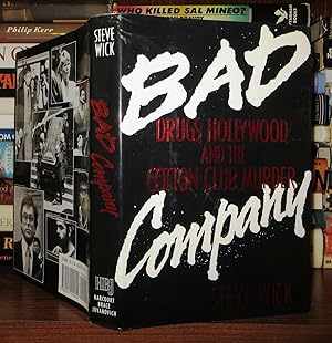 Bild des Verkufers fr BAD COMPANY Drugs, Hollywood and the Cotton Club Murder zum Verkauf von Rare Book Cellar