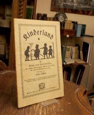 Imagen del vendedor de Kinderland : 50 Sing- und Spielweisen fr Schule, Kindergarten, Familie und Verein, ein- oder zweistimmig (nach Belieben) komponiert von Otto Lffler : Ausgabe B: Schlerausgabe. a la venta por Antiquariat an der Stiftskirche