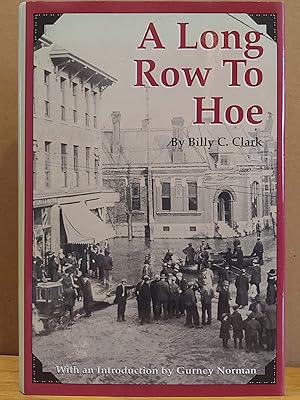 Seller image for A Long Row to Hoe for sale by H.S. Bailey