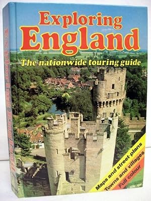 Exploring England. The nationwide touring guide.