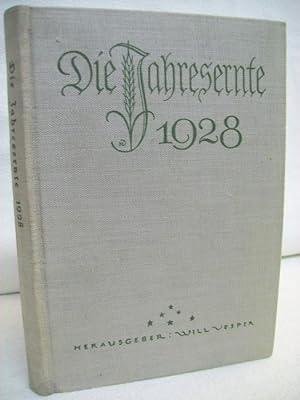 Bild des Verkufers fr Die Jahresernte. Auswahl jngster deutscher Dichtung. 6. Jahrgang, 1928. zum Verkauf von Antiquariat Bler