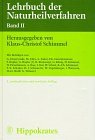 Imagen del vendedor de Lehrbuch der Naturheilverfahren Band 2. Mit Beitr. von G. Draczynski . a la venta por Kepler-Buchversand Huong Bach