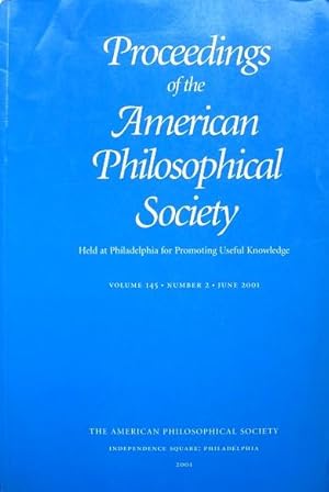 Seller image for Proceedings of the American Philosophical Society Volume 145 Number 2 June 2001 for sale by 20th Century Lost & Found