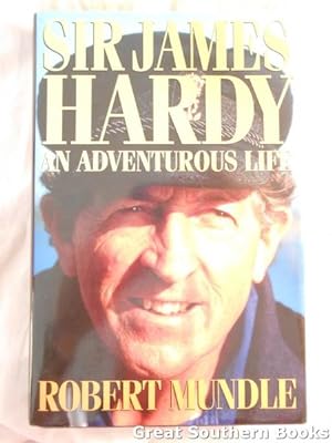 Seller image for Sir James Hardy: An Adventurous Life for sale by Great Southern Books