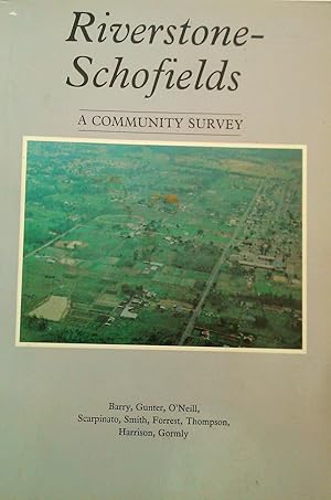 Bild des Verkufers fr Riverstone-Schofields. A Community Survey. zum Verkauf von Banfield House Booksellers