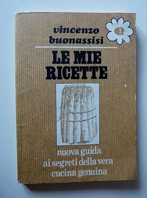 Seller image for Collana Le Margherite di GIOIA n. 1 - LE MIE RICETTE" for sale by Historia, Regnum et Nobilia