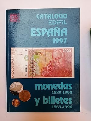 Catálogo de monedas y billetes de España 1997 : [monedas, 1889-1995 y billetes, 1869-1996]