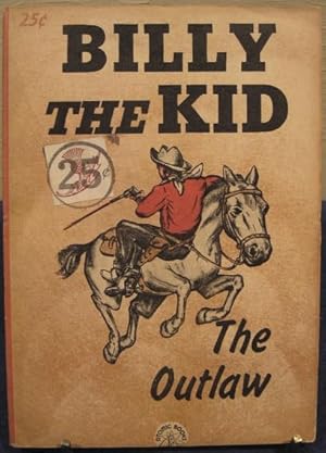 Imagen del vendedor de Billy The Kid, The Outlaw a la venta por K & B Books